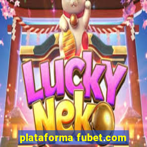 plataforma fubet.com